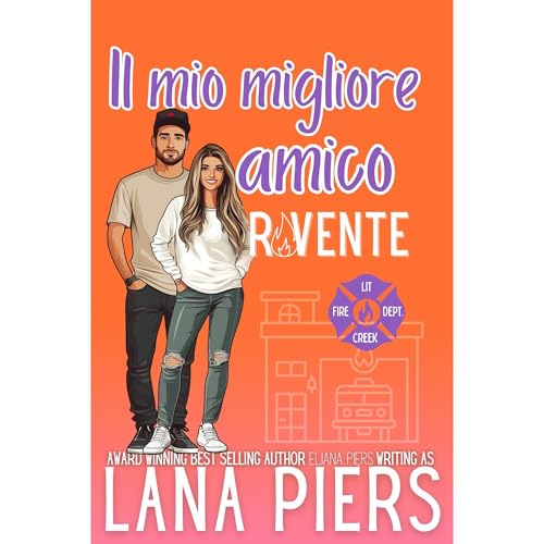 Il mio migliore amico rovente Audiolibro Por Lana Piers arte de portada