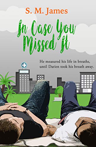In Case You Missed It: LGBTQ Second Shot Romance (The #lovehim Series Book 5)