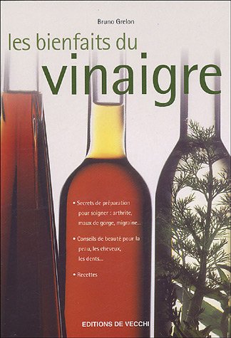 Les bienfaits du vinaigre