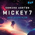 Mickey 7 - Der letzte Klon