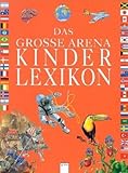 Das grosse Arena Kinderlexikon
