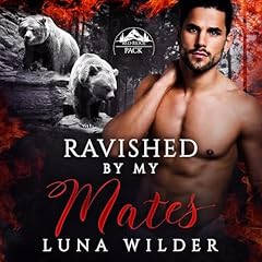 Couverture de Ravished by My Mates