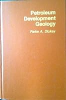 Petroleum development geology 087814174X Book Cover
