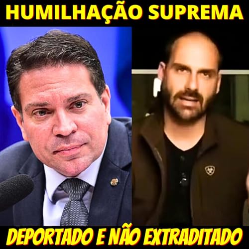 Casos de Eduardo e Ramagem s&atilde;o diferentes, e PF aposta em deporta&ccedil;&atilde;o