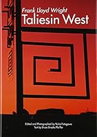 Frank Lloyd Wright: Taliesin West (Global Architecture Traveler) 4871406113 Book Cover