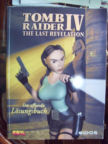 Tomb Raider IV: The last revelation : das offizielle Lösungsbuch