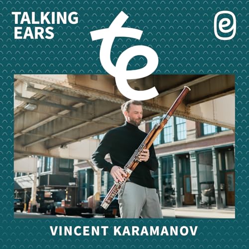 Vincent Karamanov - talking hyperacusis, distortions, and classical music