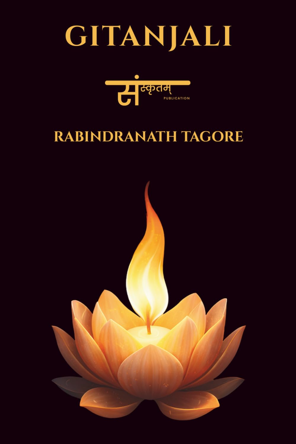 Gitanjali – Canti dell’Anima: Traduzione e commento originale dall’opera di Rabindranath Tagore