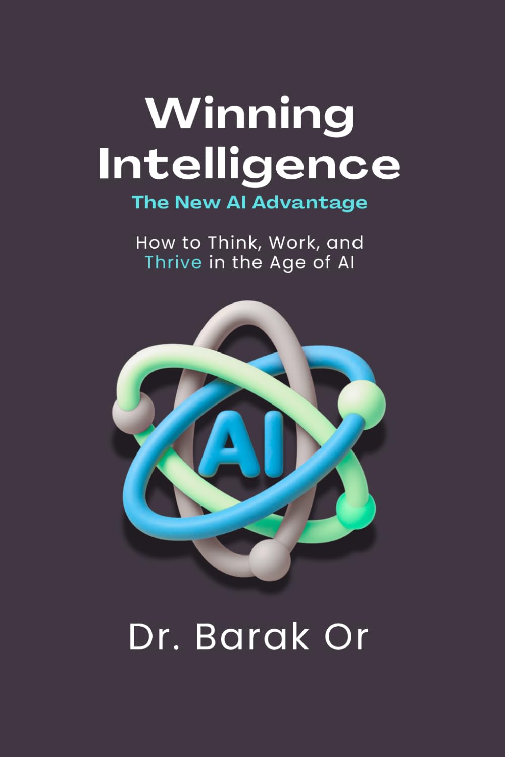 Winning Intelligence: The New AI Advantage