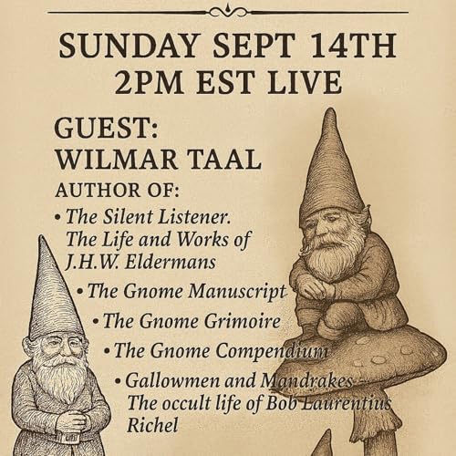 KOTN-S5E6: Gallowmen, Mandrakes, and Gnomes – The Occult Life through Wilmar Taal’s Eyes cover art