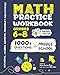 Math Practice Workbook Grades 6-8: 1000+ Questions You Need to Kill in Middle School by Brain Hunter Prep (Arithmetic, Algebra, Geometry, Measurement, ... more in Kill It Series by Brain Hunter Prep)