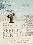Seeing Further: The Story of Science & the Royal Society