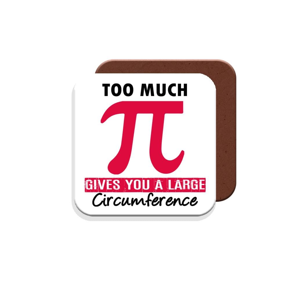 Muggz Coaster Gift For Maths Teacher/Student - Too Much (Pie) Gives You A Large Circumference - Giftset - Made By In The Uk