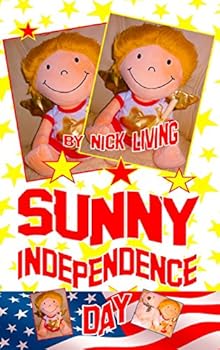 Paperback Sunny - Independence Day: Spannende Abenteuer in Hollywood [German] Book