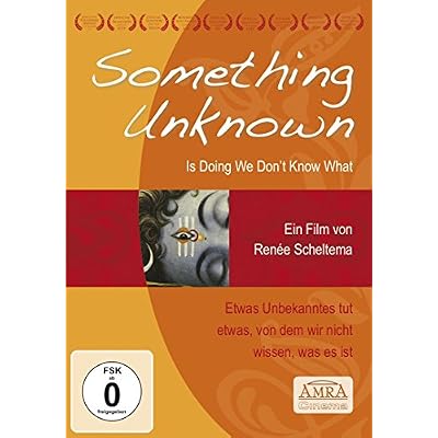 Something Unknown Is Doing We Don't Know What (dt. Fassung): Etwas Unbekanntes tut etwas, von dem wir nicht wissen, was es ist