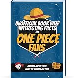 Interesting Facts For One Piece Fans - Mind-Blowing Trivia and Facts about the One Piece Figures, One Piece Manga and One Piece Anime | One Piece Book One Piece Gifts One Piece Birthday Curious Minds
