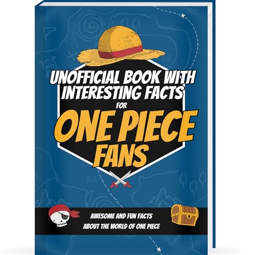 Image of Interesting Facts For One Piece Fans - Mind-Blowing Trivia and Facts about the One Piece Figures, One Piece Manga and One Piece Anime | One Piece Book One Piece Gifts One Piece Birthday Curious Minds