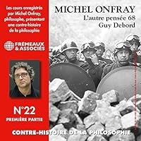 L'autre pensée 68. Guy Debord 1 livre audio
