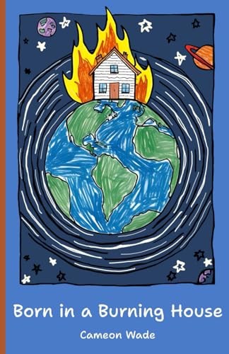 Image of Born in a Burning House: a book of poems