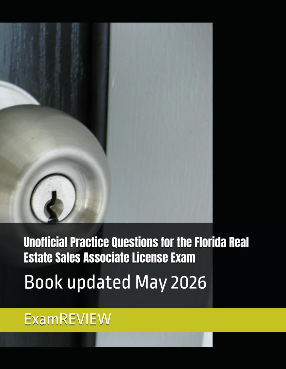 Unofficial Practice Questions for the Florida Real Estate Sales Associate License Exam