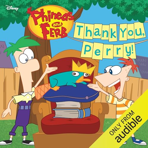 Phineas and Ferb: Thank You, Perry! by Disney Books episode artwork
