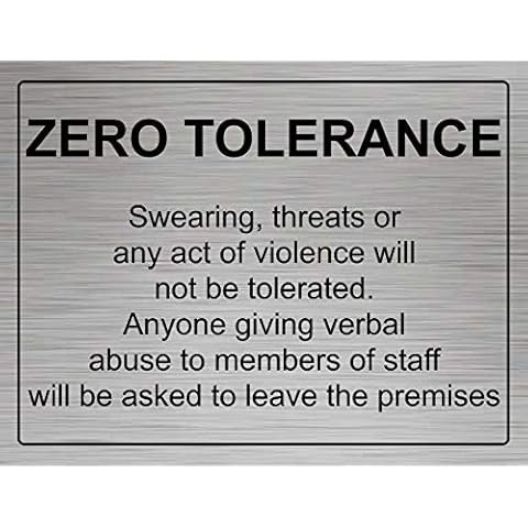 Zero Tolerance Abuse Violence Notice Sign Aluminium Adhesive (20cm x 15cm, Brushed Silver) Cover