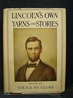 Lincoln's Own Yarns and Stories B0029QB84K Book Cover