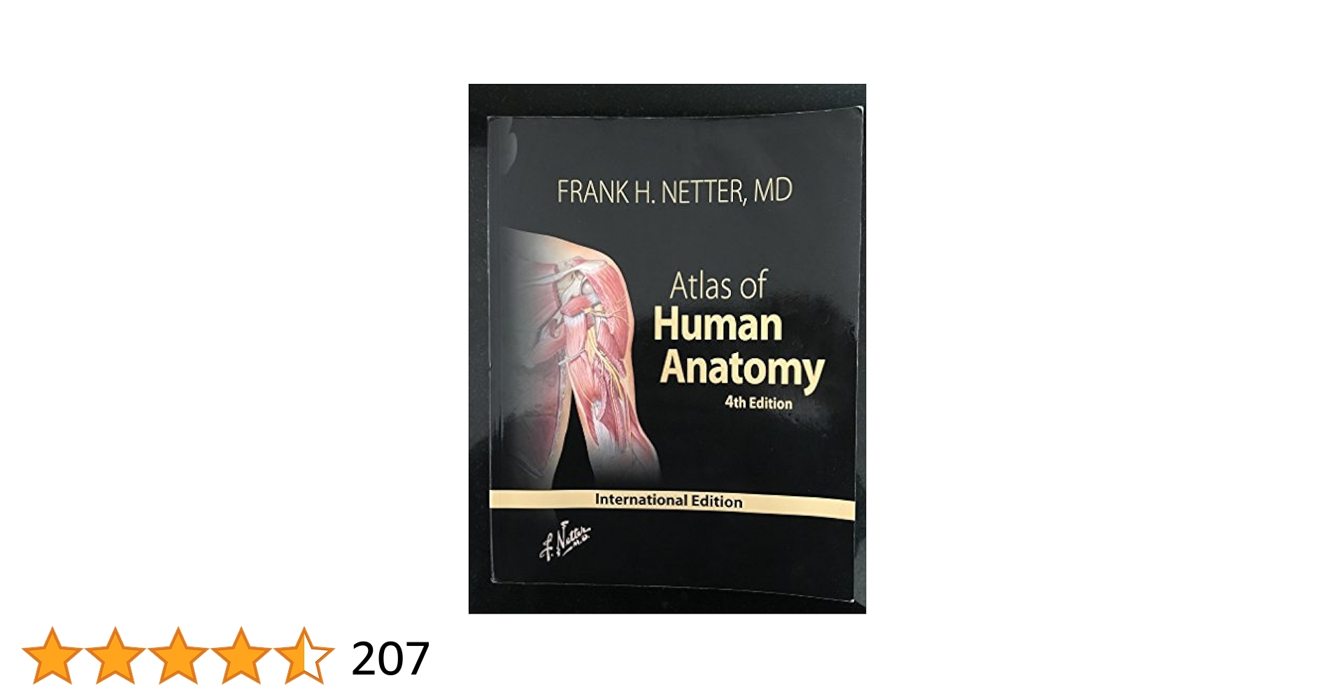 Atlas of Human Anatomy: With Netteranatomy: Netter MD, Frank