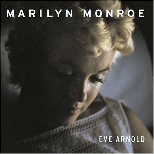 By Eve Arnold Marilyn Monroe (2 Rev Upd) [Hardcover]