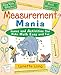 Measurement Mania: Games and Activities That Make Math Easy and Fun (Magical Math)