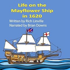 Couverture de Life on the Mayflower Ship in 1620