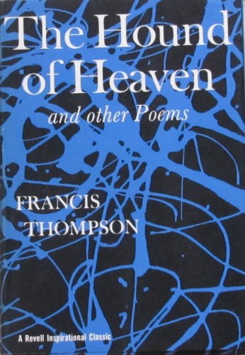 The Hound of Heaven and Other Poems B000HJPCCK Book Cover