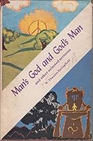 Man's God and God's Man and Other Selected Sermons B000IXRCK0 Book Cover