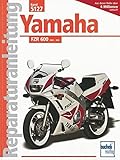  Yamaha FZR 600 (ab 1989): Handbuch für Pflege, Wartung und Reparatur (Reparaturanleitungen)