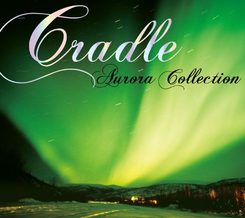 CRADLE (2) - Aurora Collection - CD