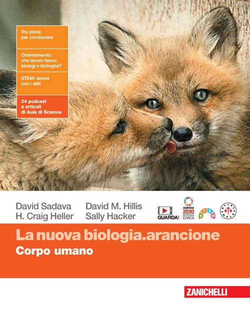 La nuova biologia.arancione. Corpo umano. Per le Scuole superiori. Con espansione online