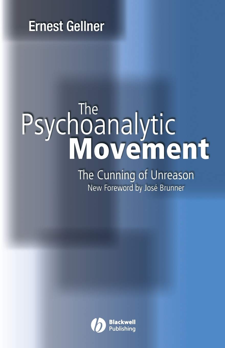 The Psychoanalytic Movement: The Cunning of Unreason