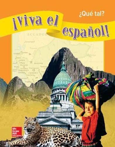 ¡Viva el español!: ¿Qué tal?, Student Textbook (Spanish Edition)      Student Edition