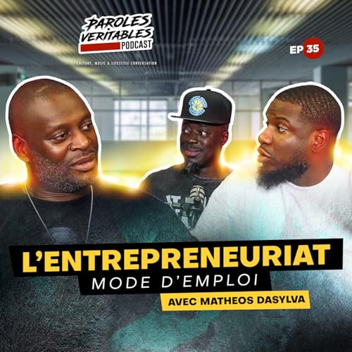 『Episode 35 | l'entrepreunariat, mode d'emploi avec Matheos Dasylva』のカバーアート