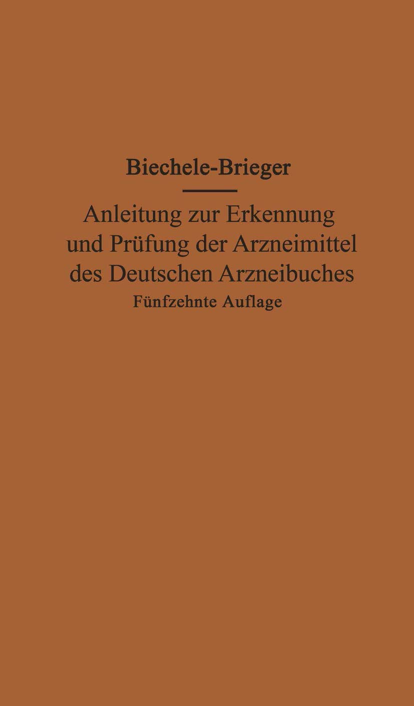 Anleitung zur Erkennung und Prüfung der Arzneimittel des Deutschen Arzneibuches