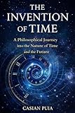The invention of time: A book that raises more questions than answers