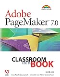 adobe pagemaker kaufen  Adobe PageMaker 7.0 - Classroom in a Book . Das offizielle Übungsbuch - entwickelt vom Adobe Creative