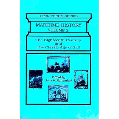 Maritime History Vol 2; The Eighteenth Century