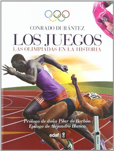 Los Juegos: Las olimpiadas en la historia (Clio. Crónicas de la Historia) Los Juegos: Las olimpiadas en la historia (Clio. Crónicas de la Historia)