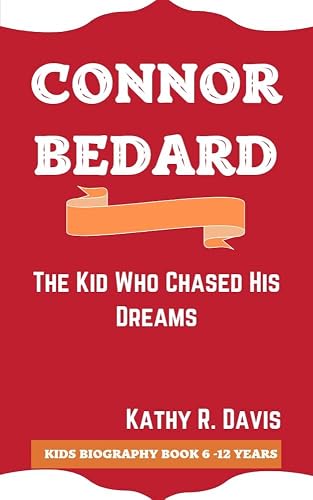 CONNOR BEDARD : The Kid Who Chased His Dreams
