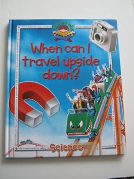 Hardcover When can I travel Upside Down? science Book
