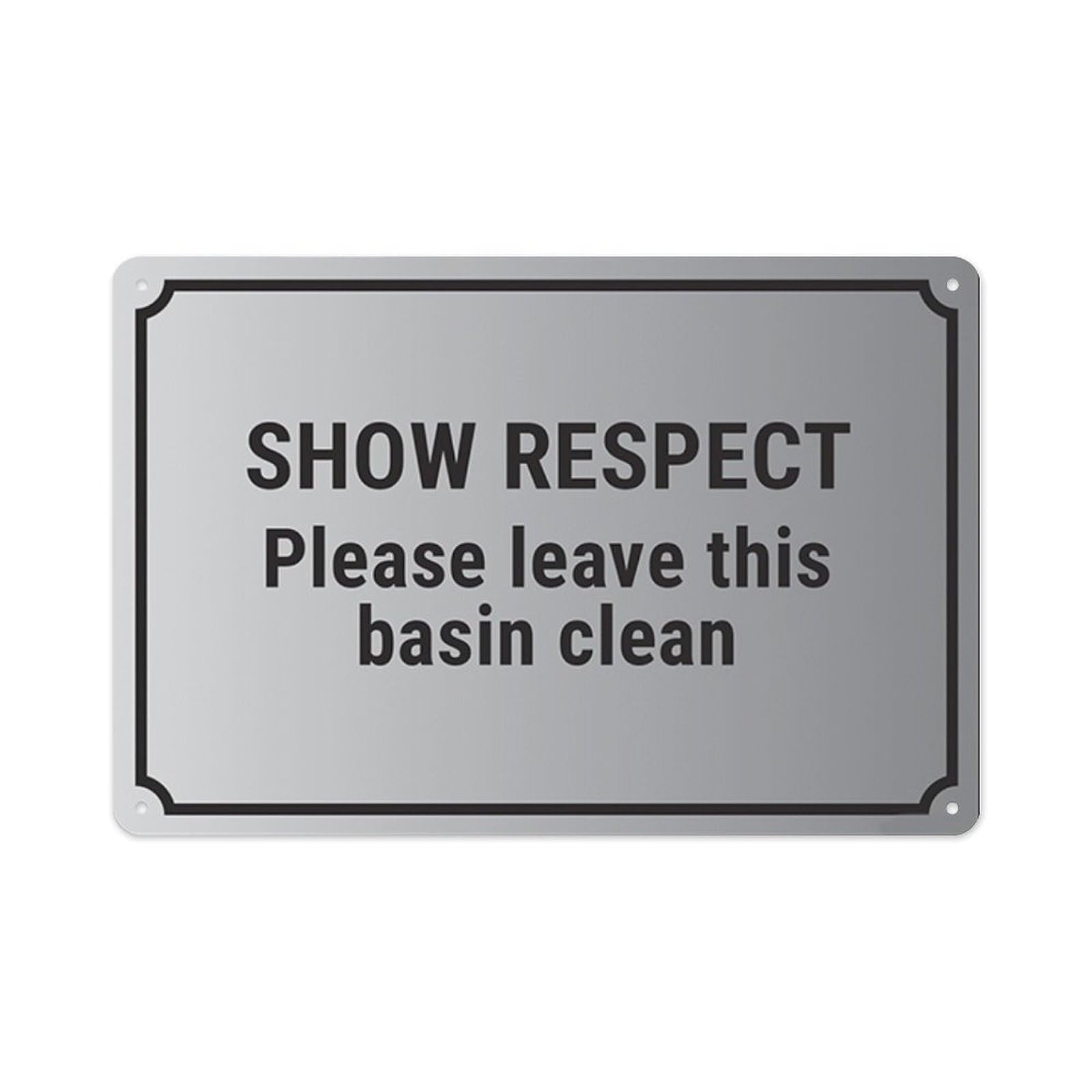 peiyeety Show Respect, Please Leave This BasinAluminum Tin Warning Signs For Home Outdoor Garden 8X12 Inches