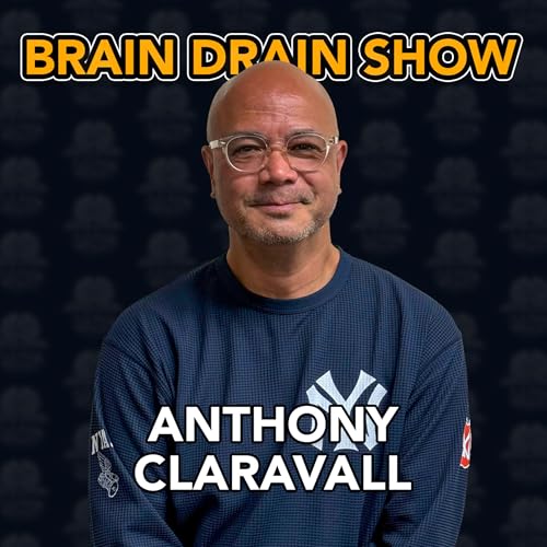Anthony Claravall, The Nomad Videographer & 411VM | Brain Drain Show #64
