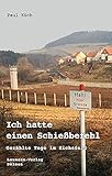  Ich hatte einen Schießbefehl: Gezählte Tage im Eichsfeld