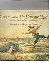 Crispin and the Dancing Piglet 0382092422 Book Cover